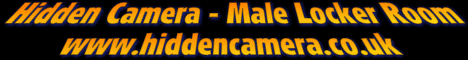 Click here for Hidden Camera - Male Locker Room